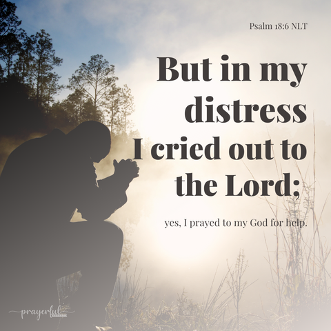 Psalm 18:6 Digital Download
